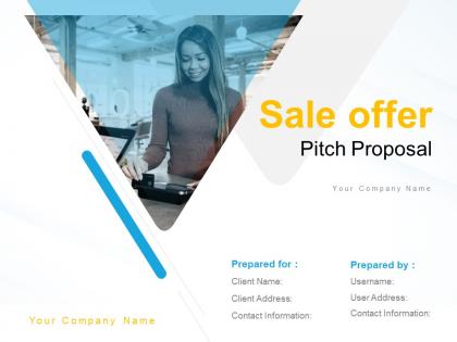 Sale offer pitch proposal powerpoint presentation slides