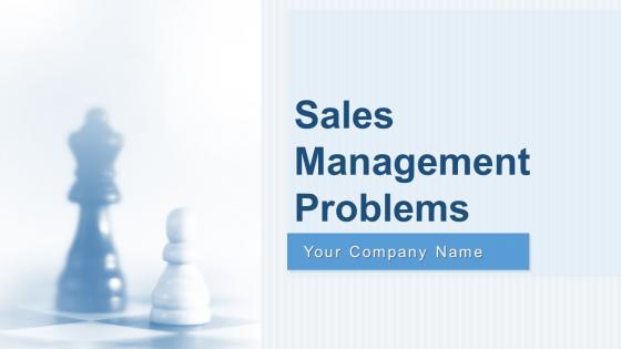 Sales management problems powerpoint presentation slides