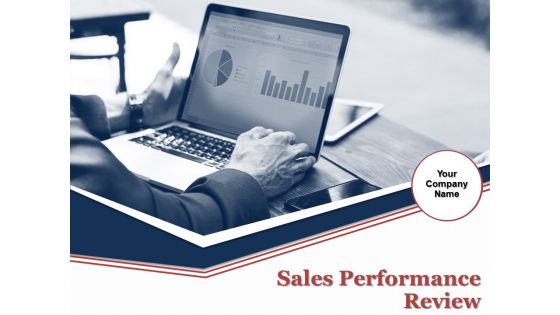 Sales Performance Review Powerpoint Presentation Slides