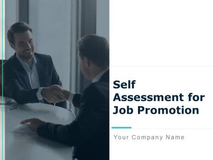 Self assessment for job promotion powerpoint presentation slides