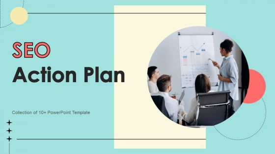 SEO Action Plan Powerpoint Ppt Template Bundles