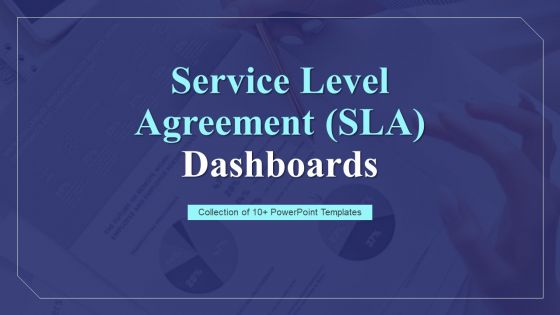 Service Level Agreement Sla Dashboards Powerpoint Ppt Template Bundles