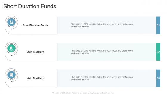 Short Duration Funds In Powerpoint And Google Slides Cpb