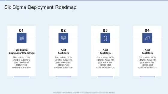 Six Sigma Deployment Roadmap In Powerpoint And Google Slides Cpb