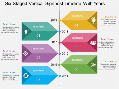 Six staged vertical signpost timeline with years flat powerpoint design