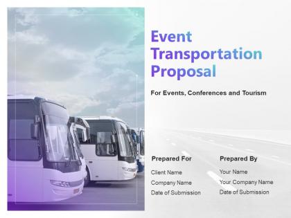 Event transportation proposal powerpoint presentation slides