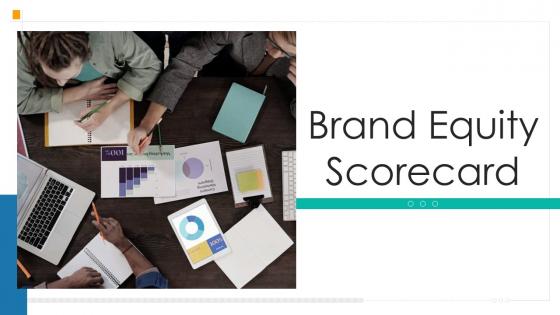 Brand equity scorecard powerpoint presentation slides