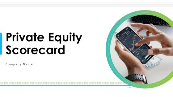 Private equity scorecard powerpoint presentation slides