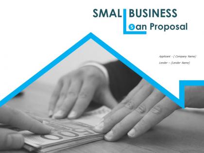 Small Business Loan Proposal Powerpoint Presentation Slides