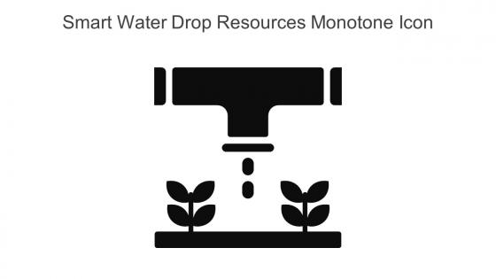 Smart Water Drop Resources Monotone Icon In Powerpoint Pptx Png And Editable Eps Format