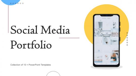 Social Media Portfolio Powerpoint Ppt Template Bundles