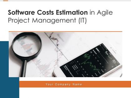 Software costs estimation in agile project management it powerpoint presentation slides