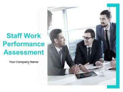 Staff Work Performance Assessment Powerpoint Presentation Slides