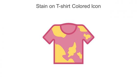 Stain On T Shirt Colored Icon In Powerpoint Pptx Png And Editable Eps Format