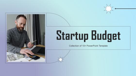 Startup Budget Powerpoint PPT Template Bundles