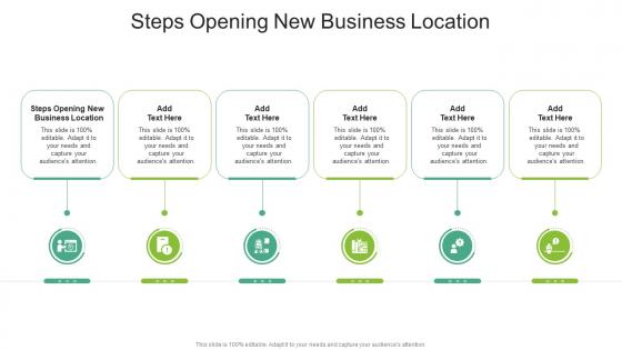 Steps Opening New Business Location In Powerpoint And Google Slides Cpb