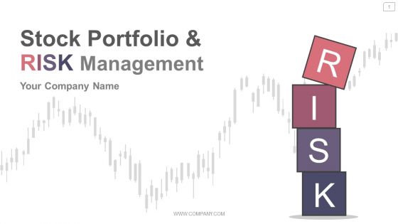 Stock portfolio and risk management powerpoint presentation with slides