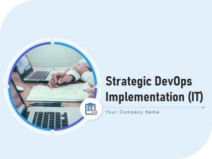 Strategic devops implementation it powerpoint presentation slides