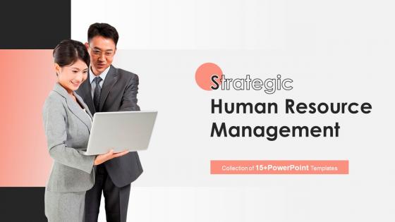 Strategic Human Resource Management PowerPoint PPT Template Bundles