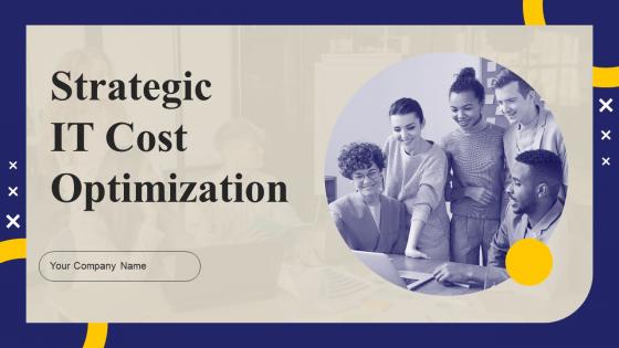 Strategic IT Cost Optimization Powerpoint PPT Template Bundles DK MD