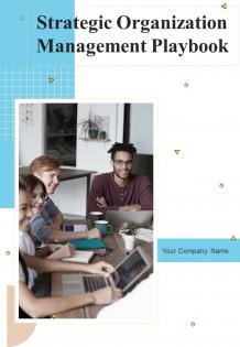 Strategic Organization Management Playbook Report Sample Example Document