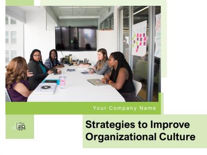 Strategies To Improve Organizational Culture Powerpoint Presentation Slides