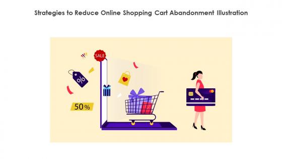 Strategies To Reduce Online Shopping Cart Abandonment Illustration