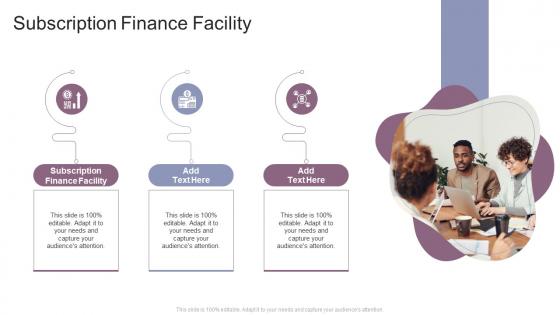 Subscription Finance Facility In Powerpoint And Google Slides Cpb