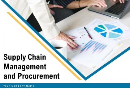 Supply chain management and procurement powerpoint presentation slides