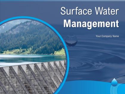 Surface water management powerpoint presentation slides