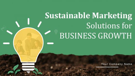 Sustainable Marketing Solutions For Business Growth MKT CD V