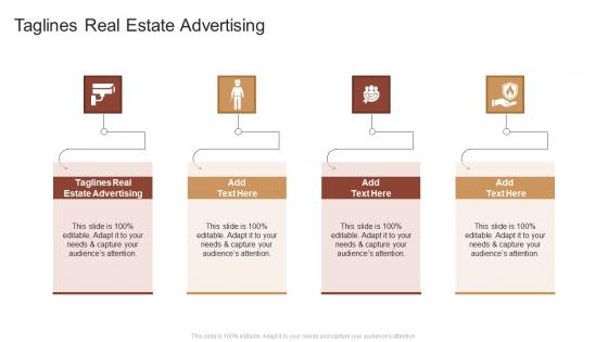 Taglines Real Estate Advertising In Powerpoint And Google Slides Cpb