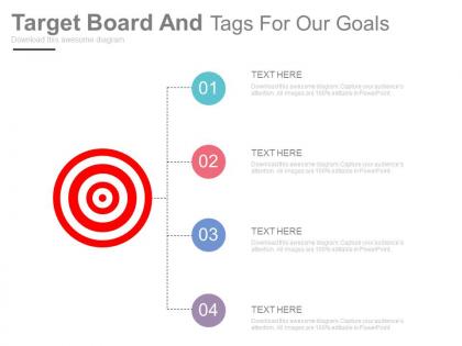 Target board and tags for our goals powerpoint slides