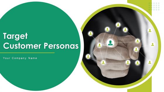 Target Customer Personas Powerpoint PPT Template Bundles