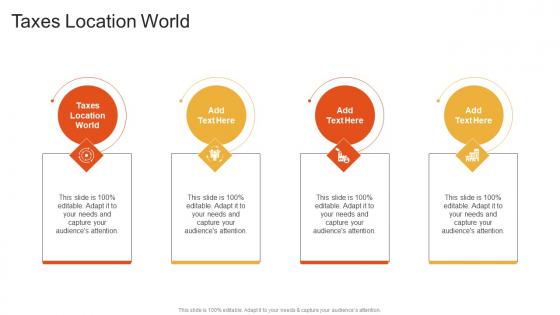 Taxes Location World In Powerpoint And Google Slides Cpb