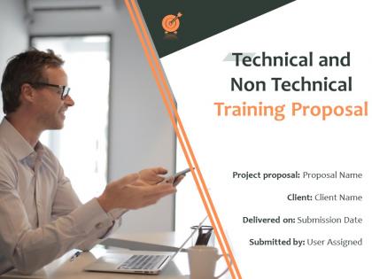 Technical and non technical training proposal powerpoint presentation slides