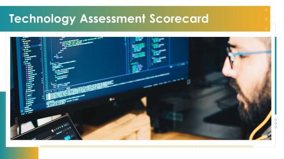 Technology assessment scorecard powerpoint presentation slides