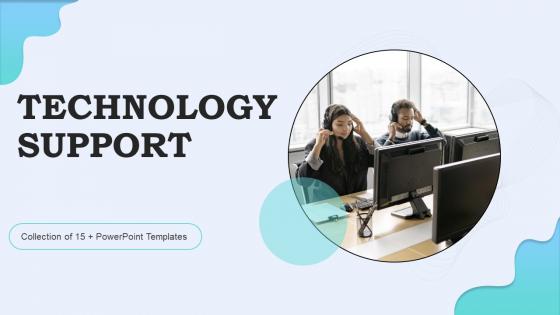 Technology Support Powerpoint Ppt Template Bundles