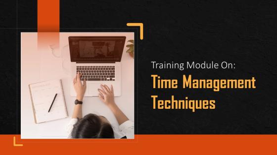 Time Management Techniques Training Ppt