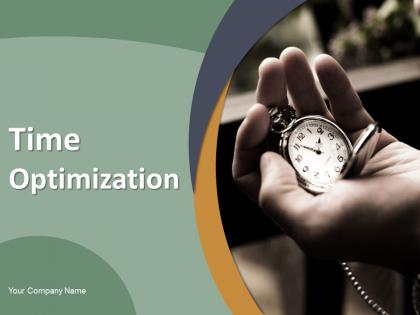 Time Optimization PowerPoint Presentation Slides