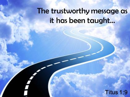 Titus 1 9 the trustworthy message powerpoint church sermon