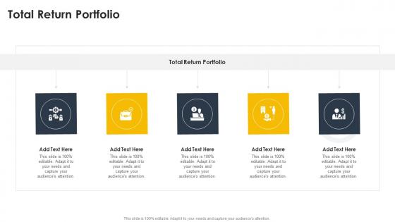 Total Return Portfolio In Powerpoint And Google Slides Cpb