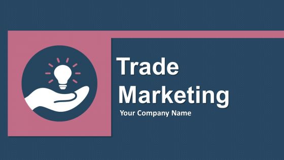 Trade Marketing Trade Deals Promo Budget Product Supply Brand Marketing