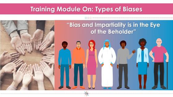 Training module diversity and inclusion types of bias edu ppt