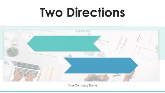 Two Directions Marketing Strategies Investments Software Comparison