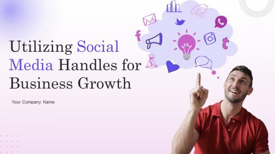 Utilizing Social Media Handles For Business Growth Powerpoint Presentation Slides Strategy CD V