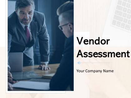 Vendor assessment powerpoint presentation slides