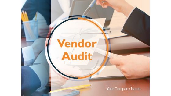 Vendor Audit PowerPoint Presentation Slides