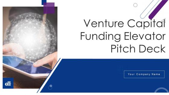 Venture capital funding elevator pitch deck ppt template