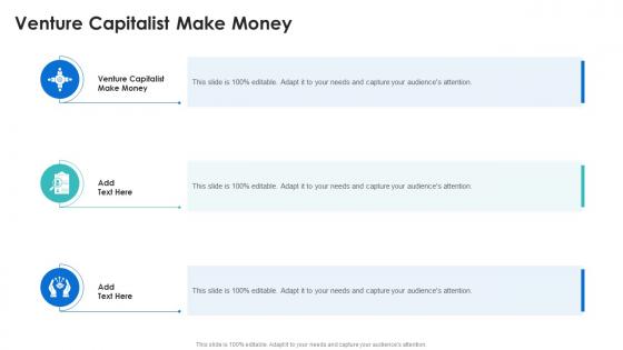 Venture Capitalist Make Money In Powerpoint And Google Slides Cpb